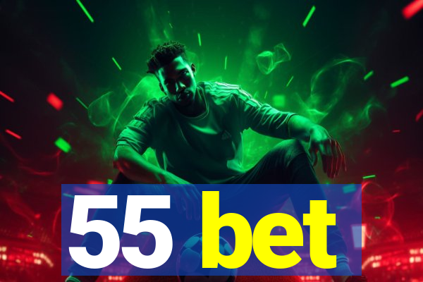 55 bet